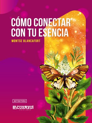 cover image of Cómo conectar con tu esencia